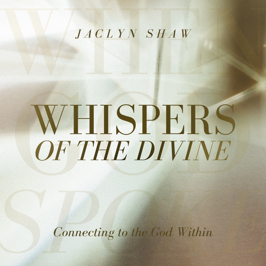 Whispers of the Divine: Connecting to the God Within